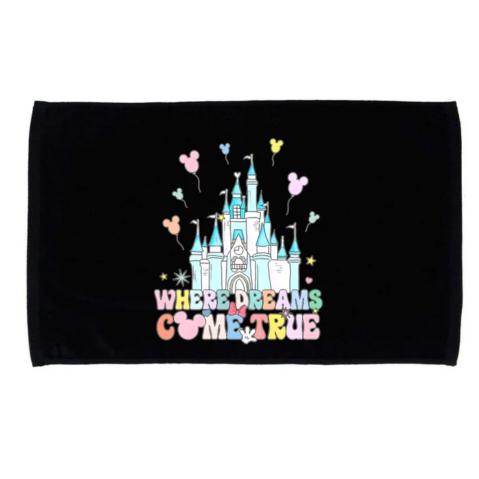 Where Dreams Come True Diz Nee Family Trip Castle Magic Kingdom Microfiber Hand Towel