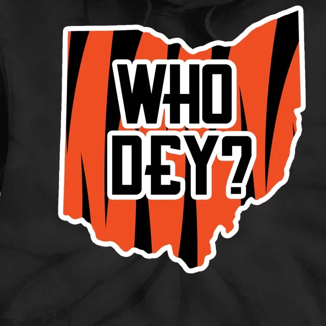 Who Dey? Cincinnati Ohio Tie Dye Hoodie