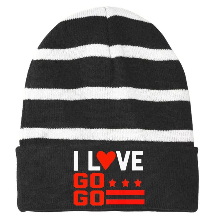 Washington D C I Love Go Go Music Gift For Kids And Adults Striped Beanie with Solid Band