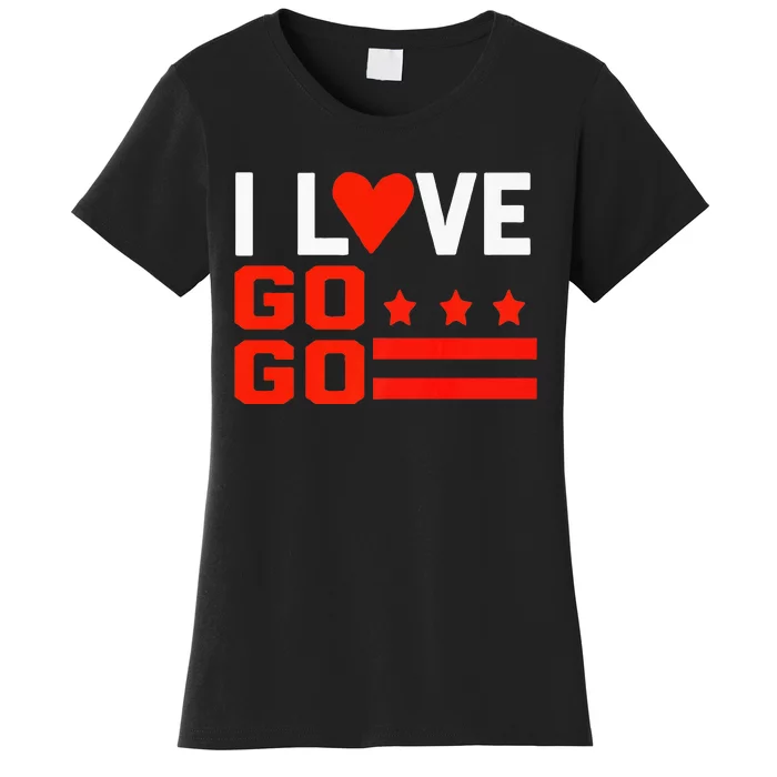 Washington D C I Love Go Go Music Gift For Kids And Adults Women's T-Shirt