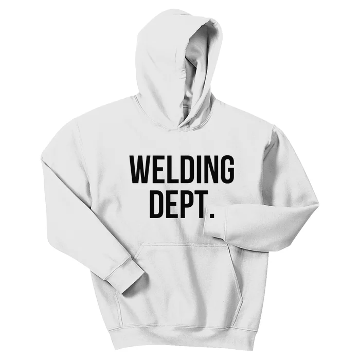 Welding Dept. College Welding Major Kids Hoodie