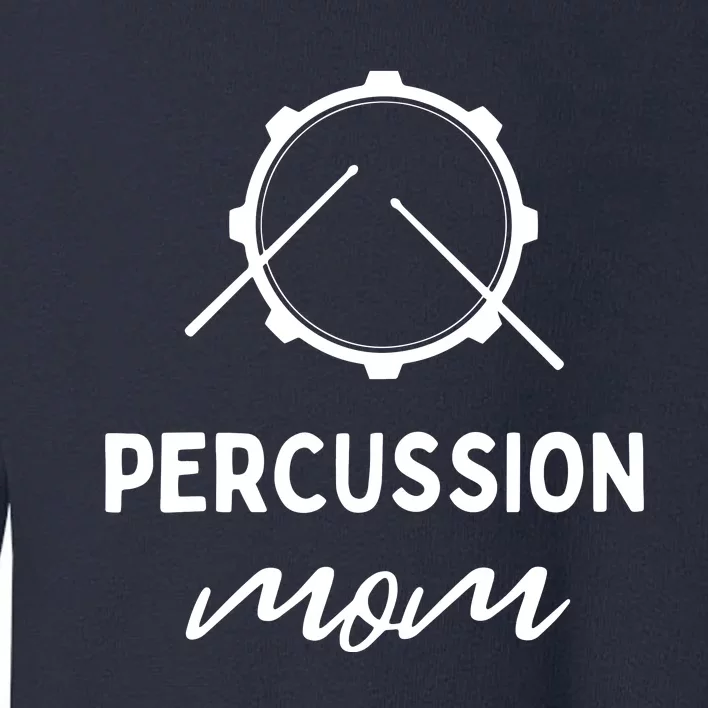 Womens Drumline Drums Drummer Marching Band Percussion Mom Toddler Sweatshirt