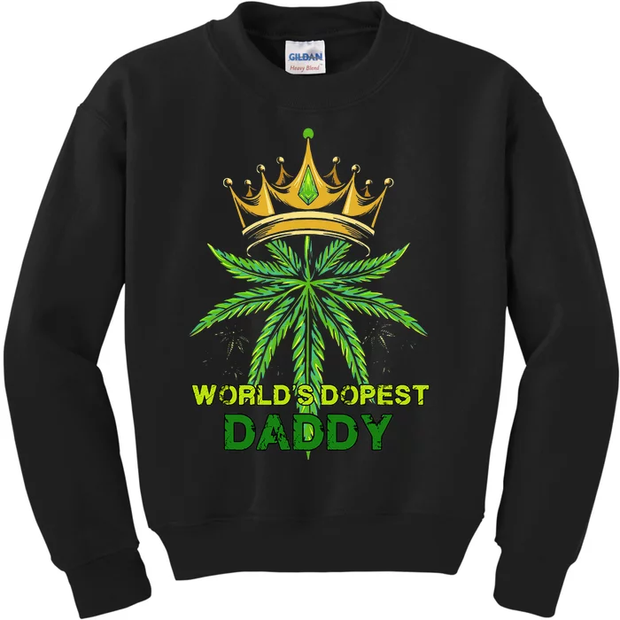 Worlds Dopest Daddy Men Dad Cannabis 420 Weed Fathers Day Kids Sweatshirt