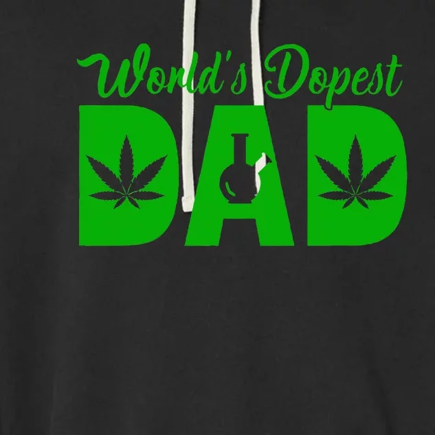 Worlds Dopest Dad Marijuana Bong Weed Garment-Dyed Fleece Hoodie