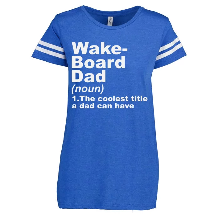 Wakeboard Dad Definition Gift For Fathers Day Enza Ladies Jersey Football T-Shirt