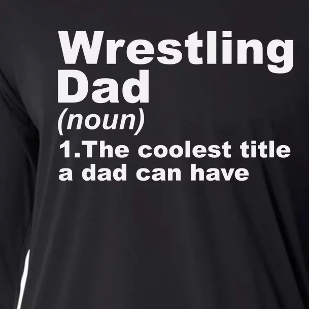 Wrestling Dad Definition Gift For Fathers Day Cooling Performance Long Sleeve Crew