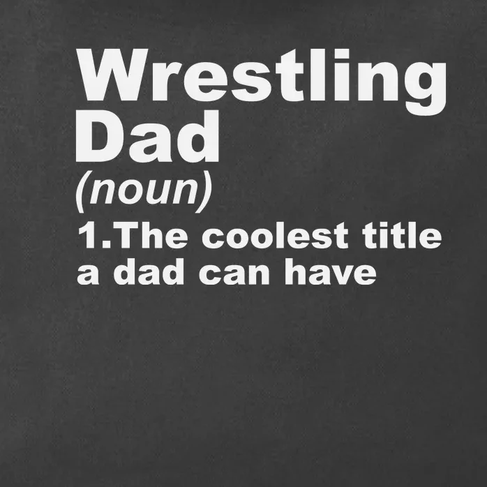 Wrestling Dad Definition Gift For Fathers Day Zip Tote Bag