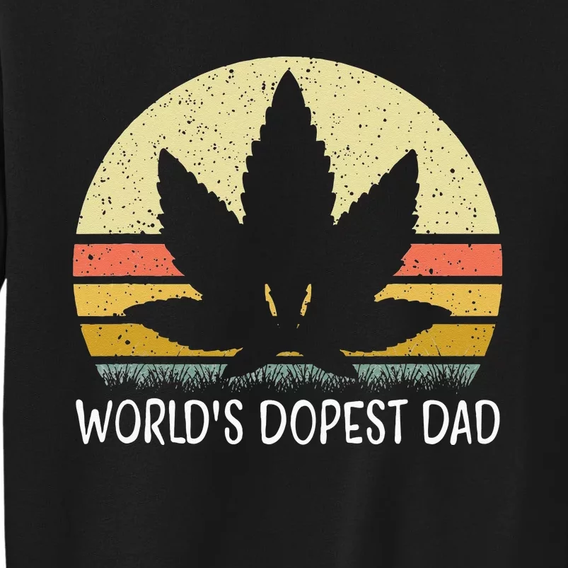 Worlds Dopest Dad Funny Marijuana Leaf Cannabis Weed 420 Tall Sweatshirt