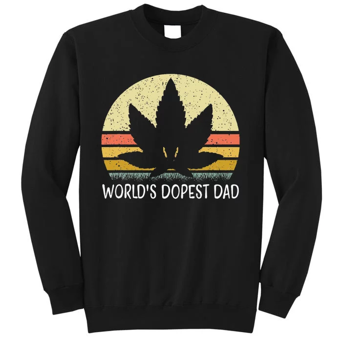 Worlds Dopest Dad Funny Marijuana Leaf Cannabis Weed 420 Tall Sweatshirt