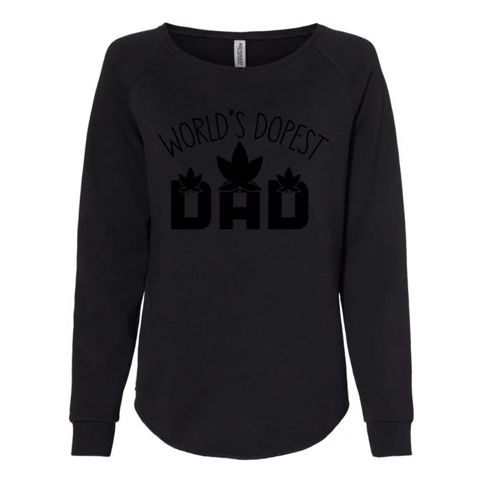 World's Dopest Dad Funny Quotes For Dad Womens California Wash Sweatshirt