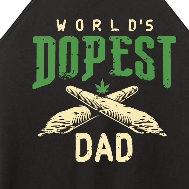 Worlds Dopest Dad Cannabis Marijuana Weed Fathers Day Women’s Perfect Tri Rocker Tank