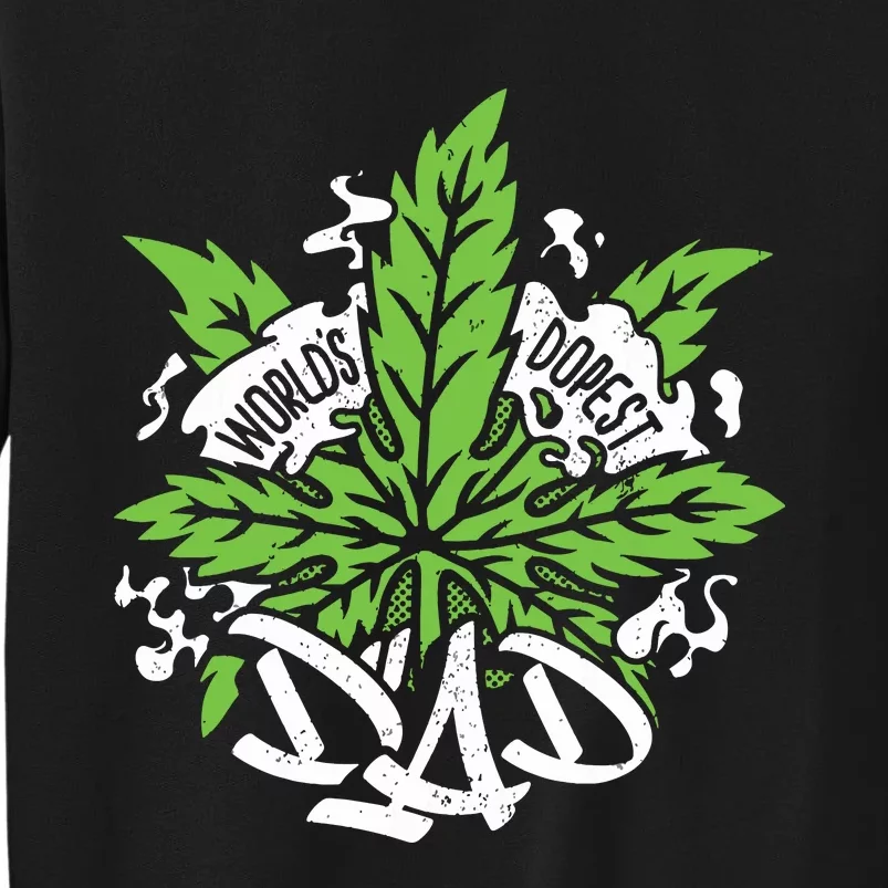 Worlds Dopest Dad Cannabis Leaf Weed Father Gift Sweatshirt