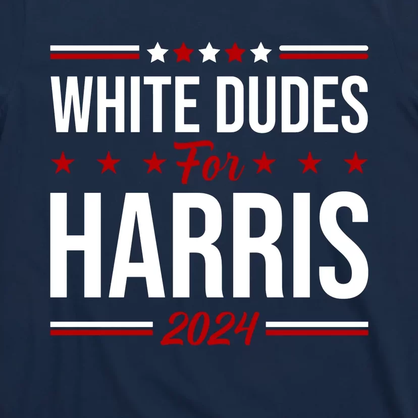 White Dudes For Harris 2024 T-Shirt