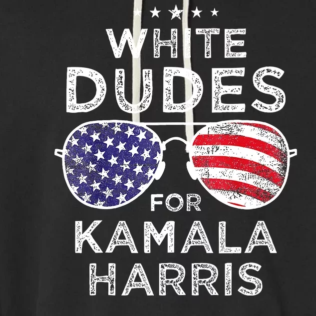 White Dudes For Kamala Harris Garment-Dyed Fleece Hoodie