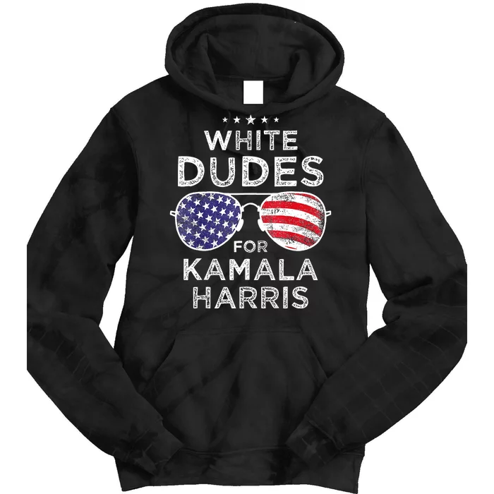 White Dudes For Kamala Harris Tie Dye Hoodie