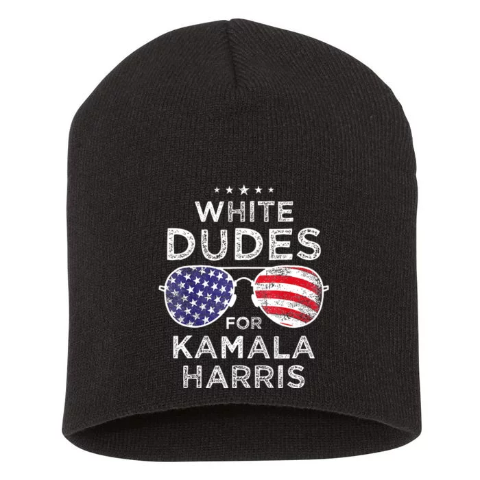 White Dudes For Kamala Harris Short Acrylic Beanie