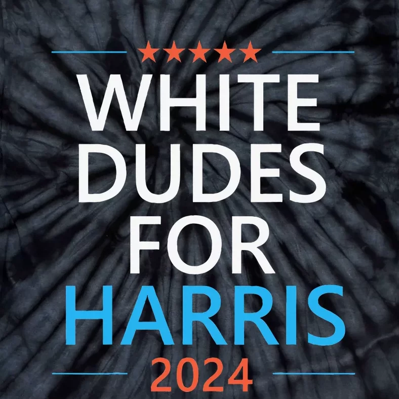 White Dudes For Harris 2024 Tie-Dye T-Shirt