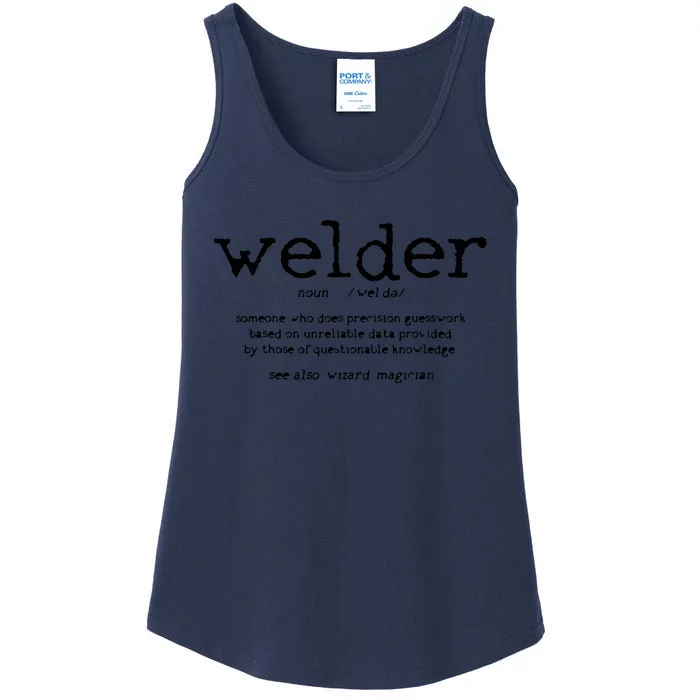 Welder Definition Funny Welding Quote Welder Ladies Essential Tank