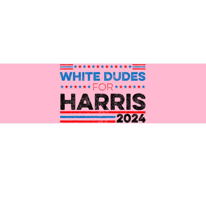 White Dudes For Kamala Harris Bumper Sticker