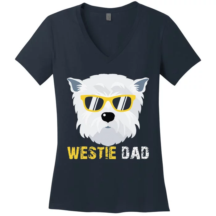 Westie Dad For Dog Owners Fathers Day Women's V-Neck T-Shirt