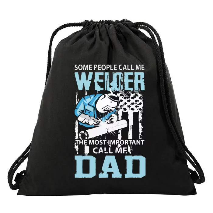 Welder Dad Fathers Day Funny Daddy Welding Dad Drawstring Bag