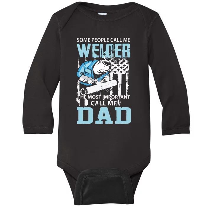 Welder Dad Fathers Day Funny Daddy Welding Dad Baby Long Sleeve Bodysuit