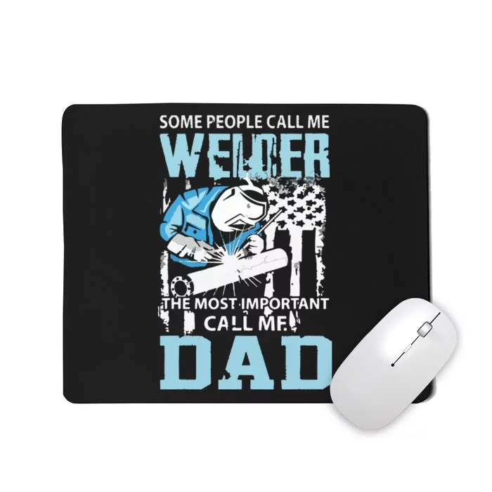 Welder Dad Fathers Day Funny Daddy Welding Dad Mousepad