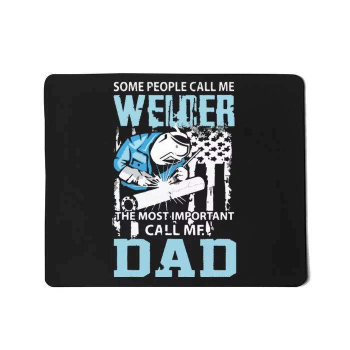 Welder Dad Fathers Day Funny Daddy Welding Dad Mousepad