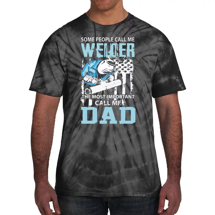 Welder Dad Fathers Day Funny Daddy Welding Dad Tie-Dye T-Shirt