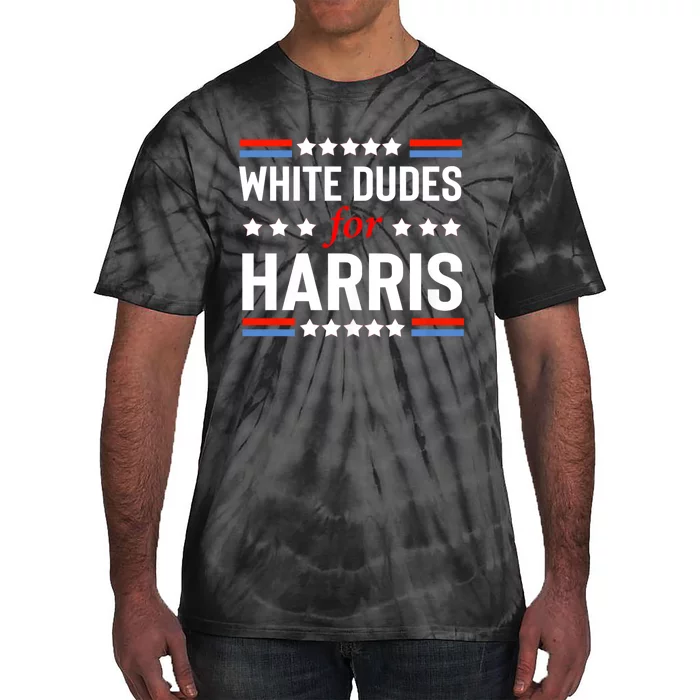 White Dudes For Kamala Harris Tie-Dye T-Shirt