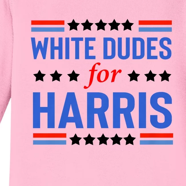 White Dudes For Harris White Dudes For Kamala Harris Baby Long Sleeve Bodysuit