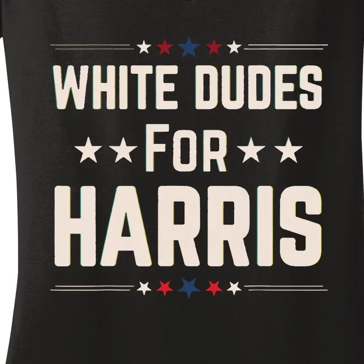 White Dudes For Harris Women's V-Neck T-Shirt