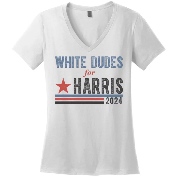 White Dudes For Harris 2024 Vintage Election Women's V-Neck T-Shirt