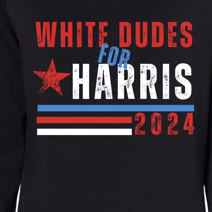 White Dudes For Harris 2024 For President Womens California Wash Sweatshirt