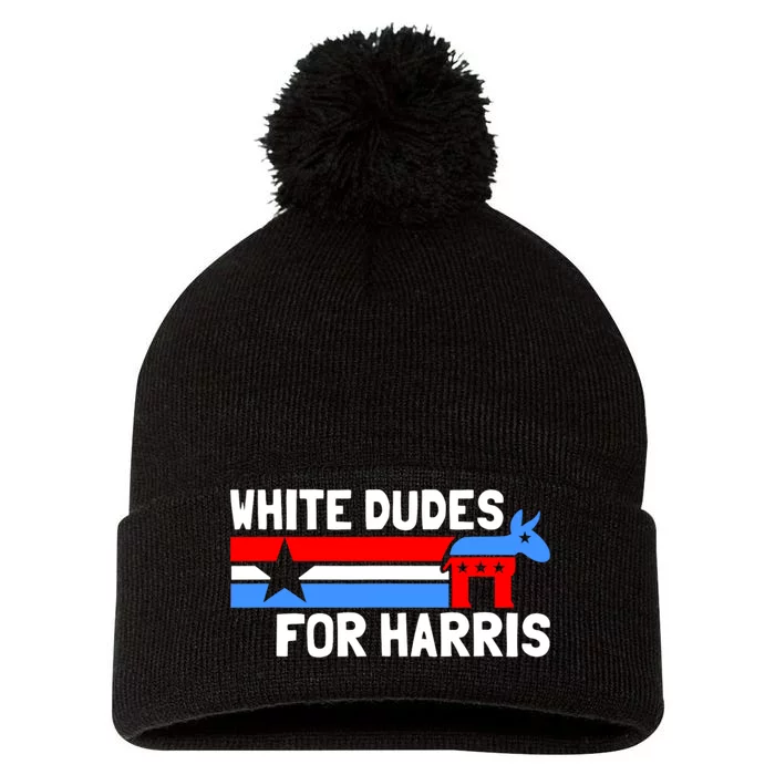 White Dudes For Harris 2024 For President Pom Pom 12in Knit Beanie