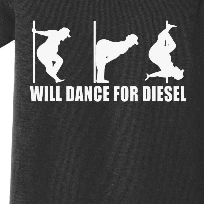 Will Dance For Diesel Funny Father's Day Dad Pole Dance Baby Bodysuit