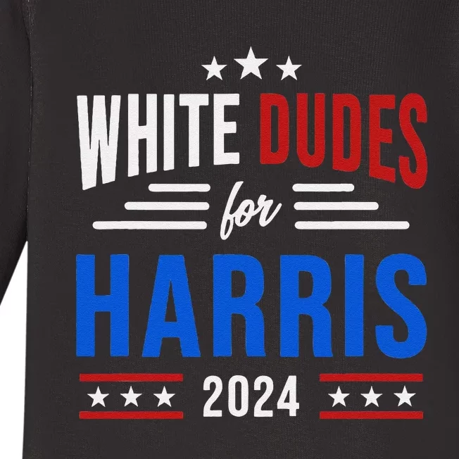 White Dudes For Harris 2024 Waltz Walz Election Campaign Baby Long Sleeve Bodysuit