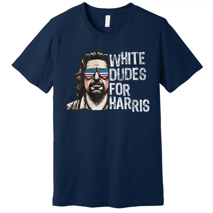 White Dudes For Harris Kamala 2024 President Man White Dude Premium T-Shirt