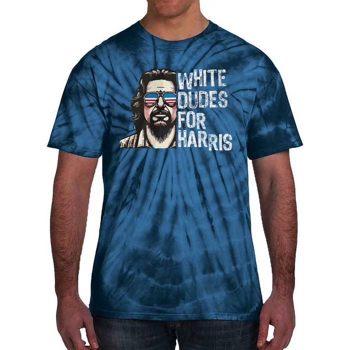 White Dudes For Harris Kamala 2024 President Man White Dude Tie-Dye T-Shirt