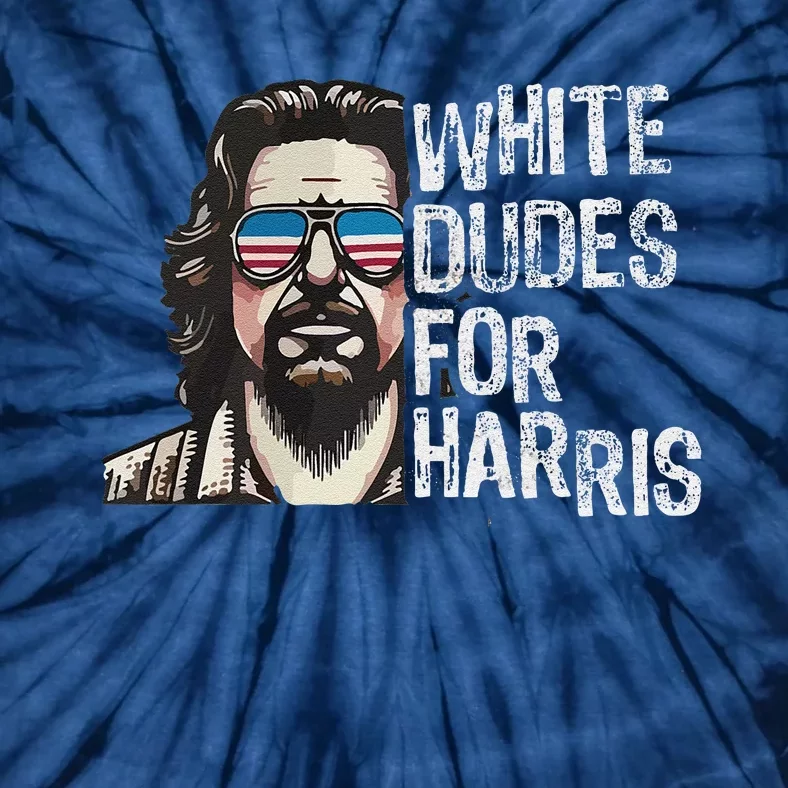 White Dudes For Harris Kamala 2024 President Man White Dude Tie-Dye T-Shirt