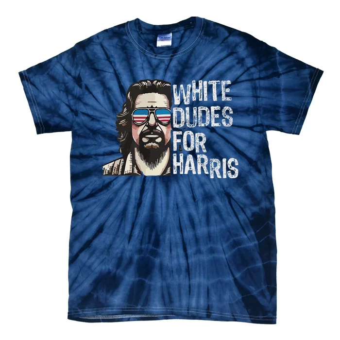 White Dudes For Harris Kamala 2024 President Man White Dude Tie-Dye T-Shirt