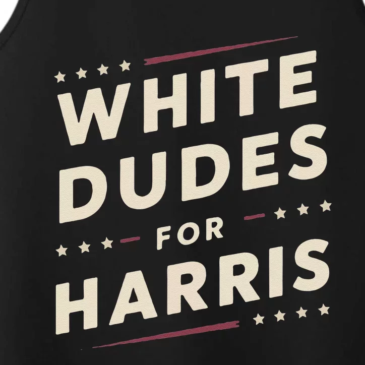 White Dudes For Kamala Harris Vote For 2024 President Harris Performance Tank