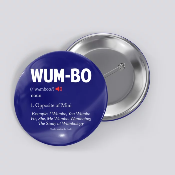 Wumbo Definition! Funny Cartoon Meme Gift Button