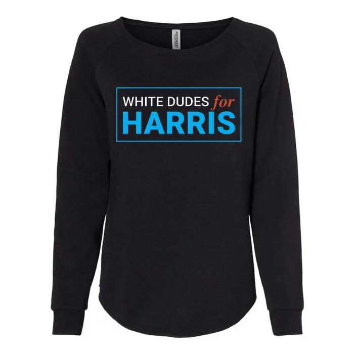 White Dudes For Kamala Harris Womens California Wash Sweatshirt