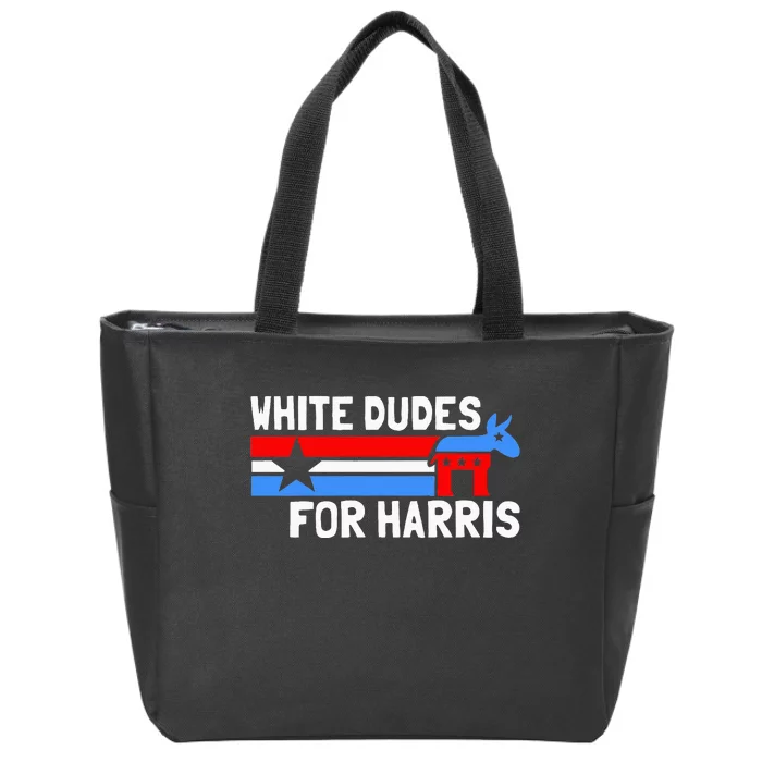 White Dudes For Harris Kamala Harris Zip Tote Bag