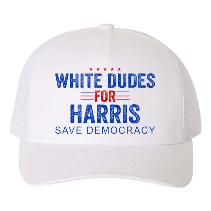 White Dudes For Harris Kamala Harris 2024 47th President Yupoong Adult 5-Panel Trucker Hat