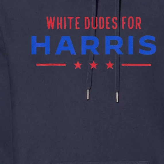 White Dudes For Harris Premium Hoodie