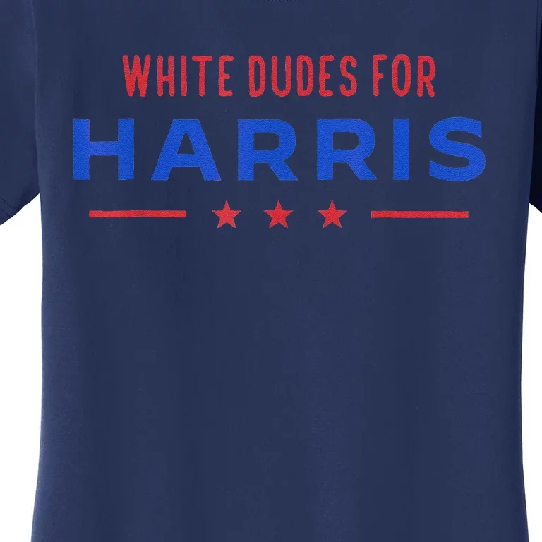 White Dudes For Harris Women's T-Shirt