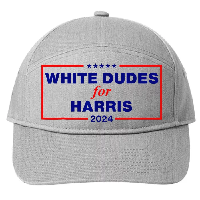 White Dudes For Harris2024 Vote 7-Panel Snapback Hat