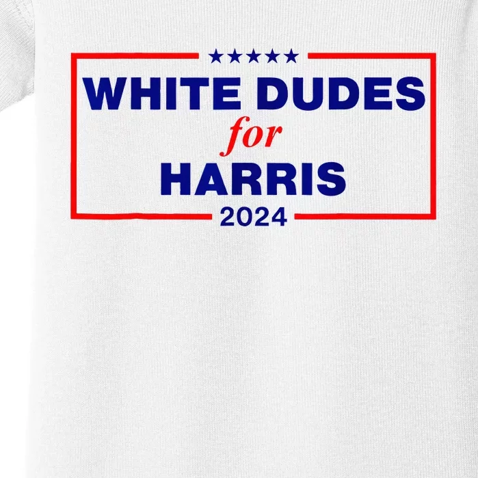 White Dudes For Harris2024 Vote Baby Bodysuit